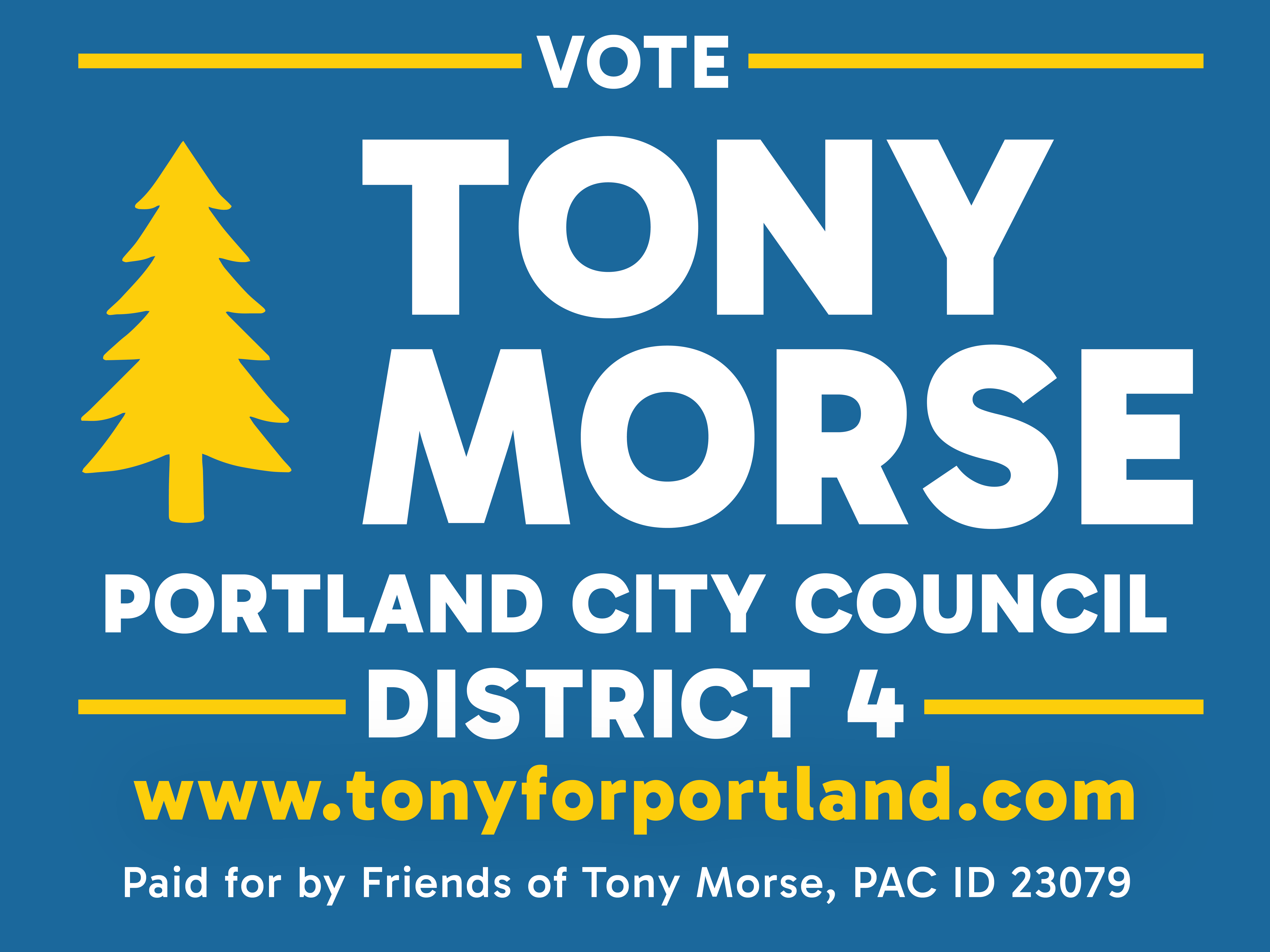 Tony Morse political lawn sign design - Portland 2024